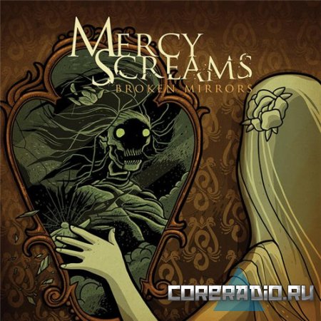 Mercy Screams - Broken Mirrors (2011)