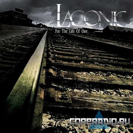 Laconic - For The Life of One [EP] (2011)