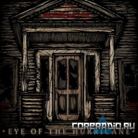 Eye Of The Hurricane - Because We live [EP] (2011)