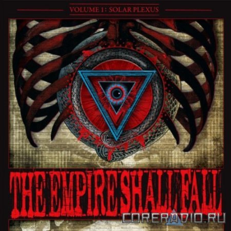 The Empire Shall Fall - Volume I: Solar Plexus [EP] (2011)