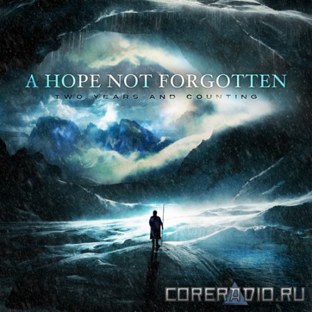A Hope Not Forgotten – Two Years And Counting [EP] (2011)