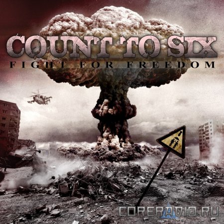 Count To Six - Fight For Freedom EP (2011)