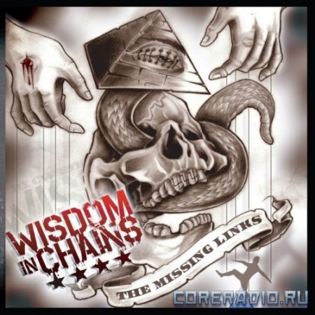 Wisdom In Chains - The Missing Links (2012)