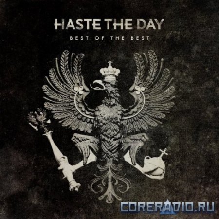Haste the Day - Best Of The Best (2012)