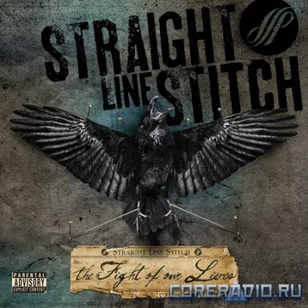 Straight Line Stitch – The Fight Of Our Lives (2011)